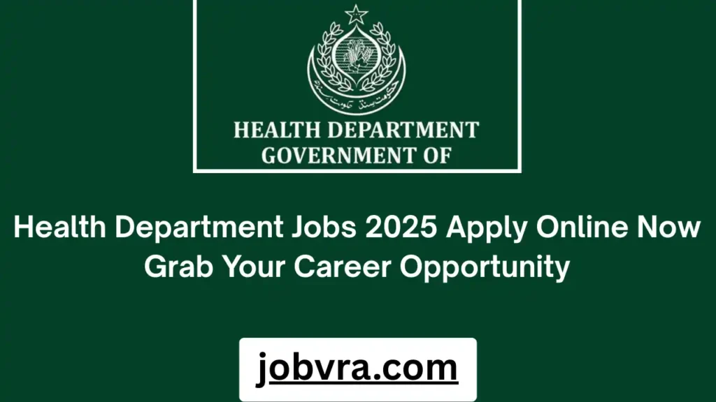 Health Department Jobs 2025 Apply Online Now Grab Your Career Opportunity