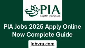 PIA Jobs 2025 Apply Online Now Complete Guide