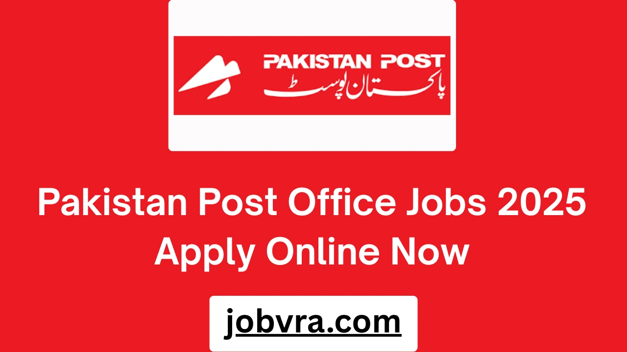 Pakistan Post Office Jobs 2025 Apply Online Now