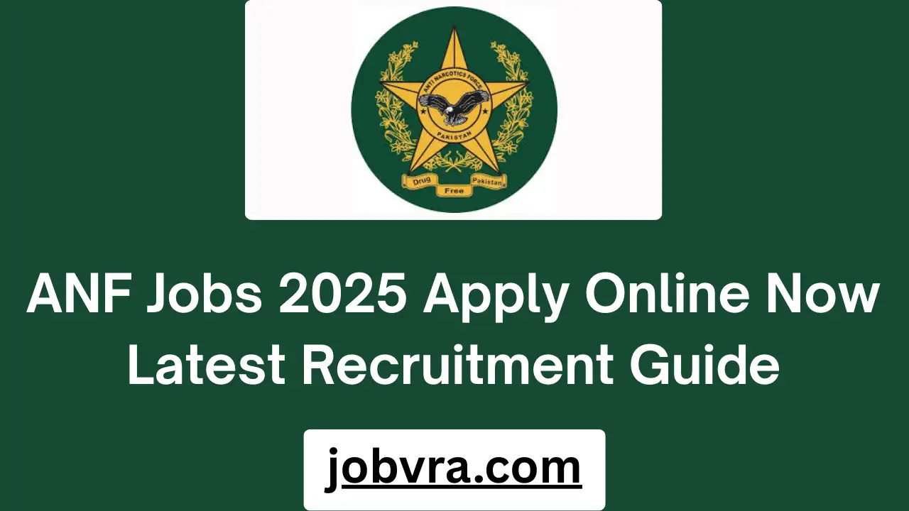 ANF Jobs 2025 Apply Online Now Latest Recruitment Guide