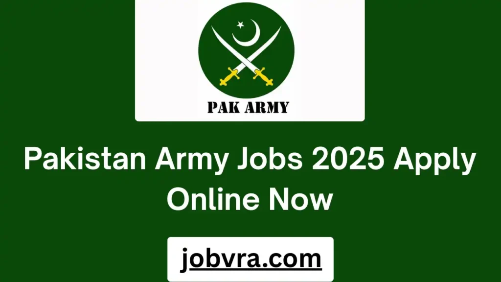 Pakistan Army Jobs 2025 Apply Online Now